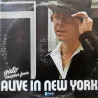 LP / GATO BARBIERI / CHAPTER FOUR ALIVE IN NEW YORK