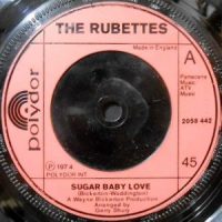 7 / THE RUBETTES / SUGAR BABY LOVE