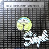 12 / DENNIS BROWN / MONEY IN MY POCKET