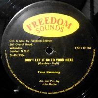 12 / TRUE HARMONY / DON'T LET IT GO TO YOUR HEAD