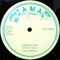 12 / PHIL FRANCIS / LAUGH IT OFF