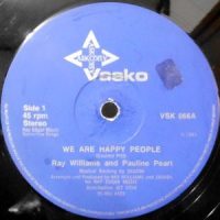 12 / RAY WILLIAMS AND PAULINE PEART / WE ARE HAPPY PEOPLE