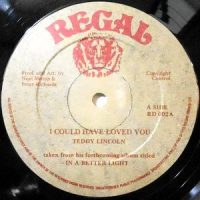 12 / TEDDY LINCOLN / I COULD HAVE LOVED YOU