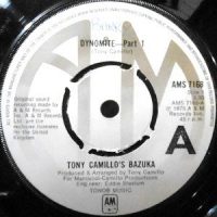 7 / TONY CAMILLO'S BAZUKA / DYNOMITE - PART 1 / PART 2