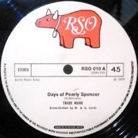 12 / TRADE MARK / DAYS OF PEARLY SPENCER / BABY, YOU MAKE IT REAL
