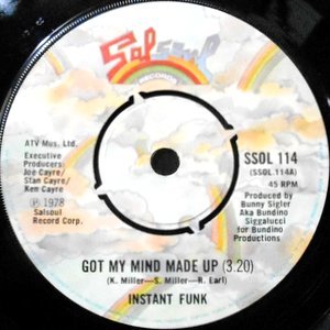 7 / INSTANT FUNK / I GOT MY MIND MADE UP / WILD WORLD OF SPORTS