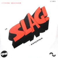 7 / PATRICK ABRIAL / CLAUDE MORGAN / SLAG MACHINE / SLAG SOLUTION