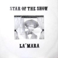 12 / LA' MARA / STAR OF THE SHOW
