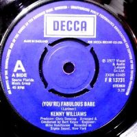 7 / KENNY WILLIAMS / (YOU'RE) FABULOUS BABE / GIVE ME MY HEART BACK