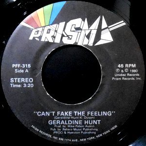 7 / GERALDINE HUNT / CAN'T FAKE THE FEELING / LOOK ALL AROUND