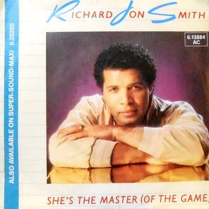 7 / RICHARD JON SMITH / SHE'S THE MASTER (OF THE GAME)