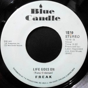 7 / FREAK / LIFE GOES ON / THAT'S WHAT TIME IT IS