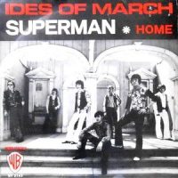 7 / IDES OF MARCH / SUPERMAN / HOME