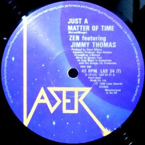 12 / ZEN FEATURING JIMMY THOMAS / JUST A MATTER OF TIME / MUSIC IS LIFE