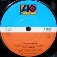 7 / BETTY WRIGHT / CLEAN UP WOMAN / IT'S HARD TO STOP