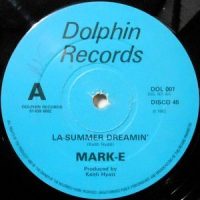 12 / MARK-E / LA SUMMER DREAMIN' / LET'S GET MARRIED