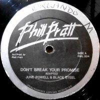 12 / JUNE POWELL & BLACK STEEL / DON'T BREAK YOUR PROMISE