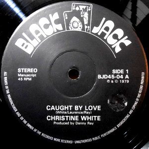 12 / CHRISTINE WHITE / CAUGHT BY LOVE