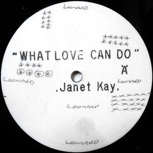 12 / JANET KAY / WHAT LOVE CAN DO / MUSIC MAN