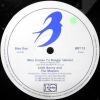 12 / LITTLE BENNY AND THE MASTERS / WHO COMES TO BOOGIE (REMIX) / (CLUB MIX)