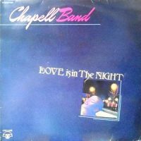 LP / CHAPELL BAND / LOVE IS IN THE NIGHT