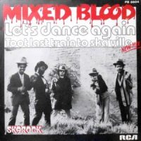 7 / MIXED BLOOD / LET'S DANCE AGAIN / TRAIN TO SKAVILLE