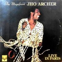 LP / JHO ARCHER / THE MAGNIFICENT JHO ARCHER LIVE IN PARIS