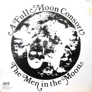 LP / A FULL MOON CONSORT / THE MEN IN THE MOON