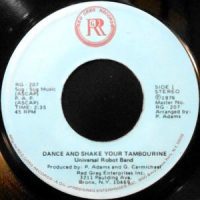 7 / UNIVERSAL ROBOT BAND / DANCE AND SHAKE YOUR TAMBOURINE