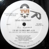 12 / ZENA DEJONAY / I'VE GOT TO FIND A WAY / (DUB VERSION)