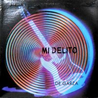LP / DE GARZA / MI DELITO