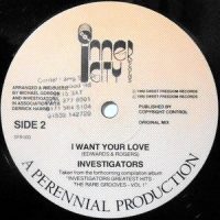 12 / INVESTIGATORS / I WANT YOUR LOVE / BABY I'M YOURS