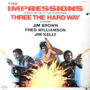 LP / O.S.T. (IMPRESSIONS) / THREE THE HARD WAY