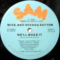 12 / MIKE AND BRENDA SUTTON / WE'LL MAKE IT