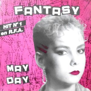 12 / MAY DAY / FANTASY / IT MAKES ME MAD