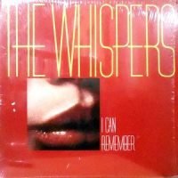 LP / WHISPERS / I CAN REMEMBER