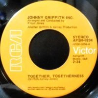 7 / JOHNNY GRIFFITH INC. / TOGETHER, TOGETHERNESS / LET'S GET IT ON