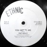 12 / PAT KELLY / YOU GET TO ME