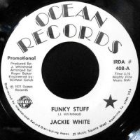 7 / JACKIE WHITE / FUNKY STUFF
