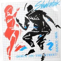 12 / SHAKATAK / DOWN ON THE STREET (DANCE MIX)