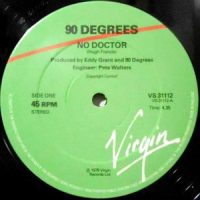 12 / 90 DEGREES / NO DOCTOR