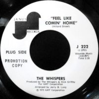 7 / WHISPERS / FEEL LIKE COMIN' HOME / I LOVE THE WAY YOU MAKE ME FEEL