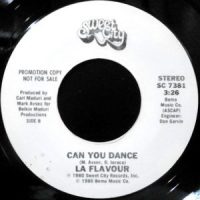 7 / LA FLAVOUR / CAN YOU DANCE / TO THE BOYS IN THE BAND
