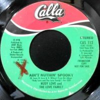 7 / RUDY LOVE AND THE LOVE FAMILY / AIN'T NUTHIN' SPOOKY