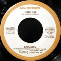 7 / CRUSADERS / STREET LIFE