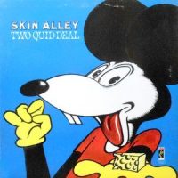 LP / SKIN ALLEY / TWO QUID DEAL