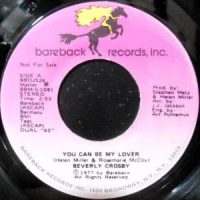 7 / BEVERLY CROSBY / YOU CAN BE MY LOVER