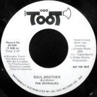 7 / INTRIGUES / SOUL BROTHER