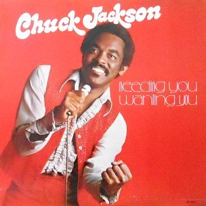 LP / CHUCK JACKSON / NEEDING YOU, WANTING YOU