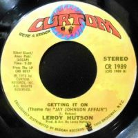 7 / LEROY HUTSON / GETTING IT ON / WHEN YOU SMILE
